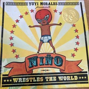Nino wrestles the world book by yuyi morales